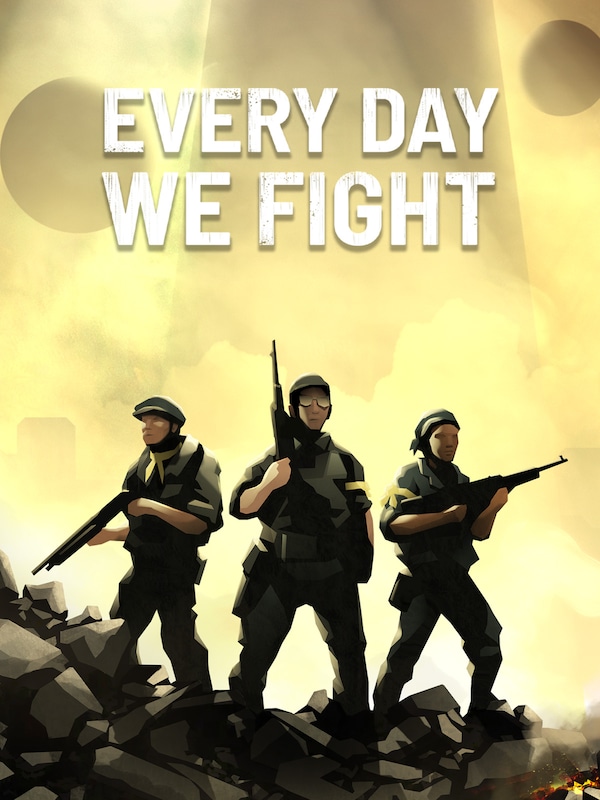 Buy Every Day We Fight