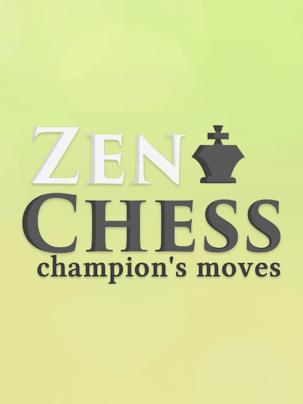 Buy Zen Chess: Champion`s Moves