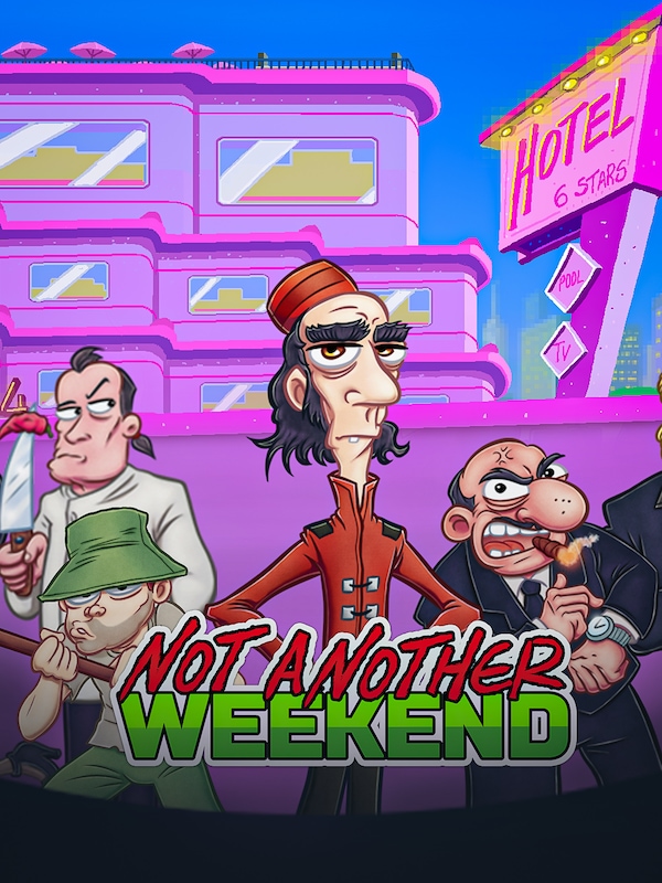 Buy Not Another Weekend