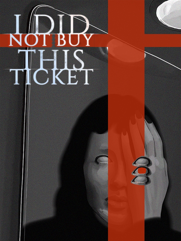 Buy I Did Not Buy This Ticket