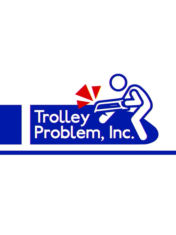 Buy Trolley Problem, Inc.