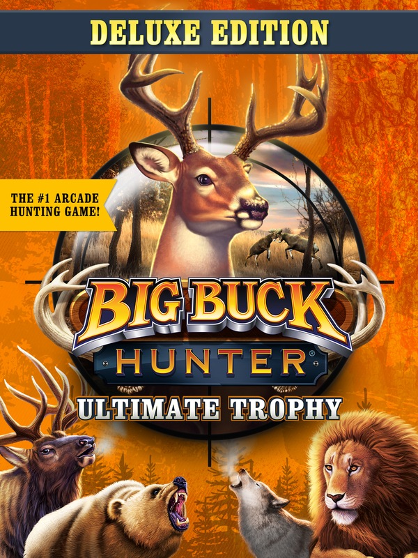 Buy Big Buck Hunter: Ultimate Trophy - Deluxe Edition