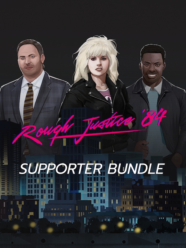 Buy Rough Justice: ` 84 - Supporter Bundle