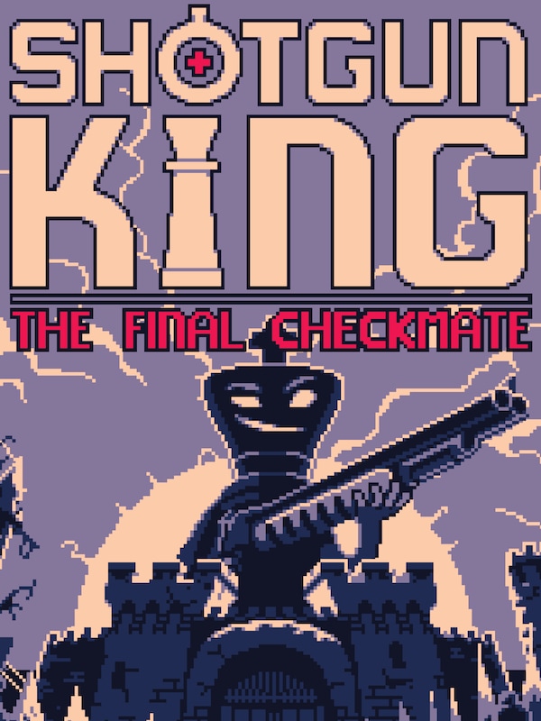Купить Shotgun King: The Final Checkmate