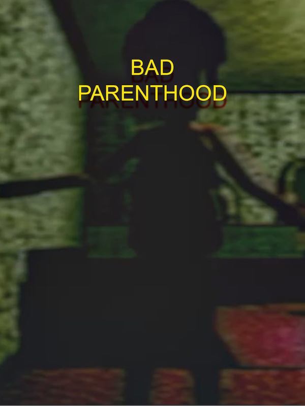 Купить Bad Parenthood
