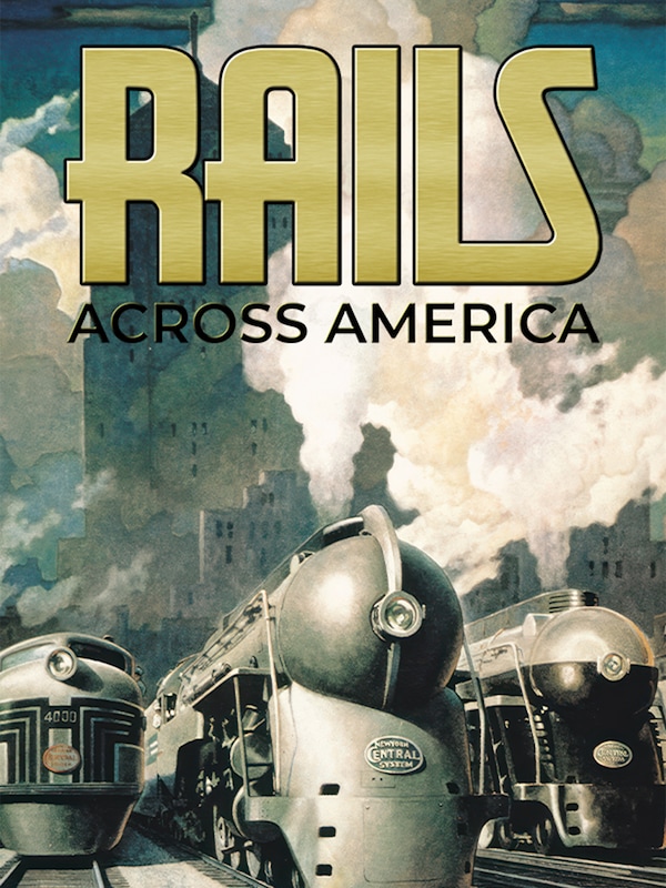 Купить Rails Across America