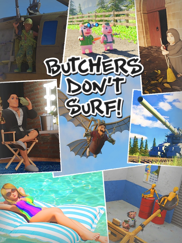 Купить Butchers Don`t Surf!