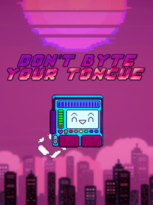 Купить Don`t Byte Your Tongue