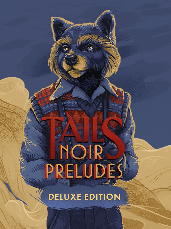 Купить Tails Noir Preludes - Deluxe Edition